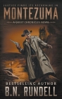 Montezuma: A Classic Western Series By B. N. Rundell Cover Image