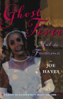 Ghost Fever / Mal de Fantasma By Joe Hayes, Mona Pennypacker (Illustrator) Cover Image