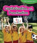 Capitalization and Punctuation (Core Language Skills) By Kara Murray Cover Image