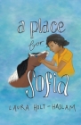 A Place for Sofia By Laura Holt-Haslam Cover Image
