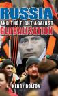 Russia and the Fight Against Globalisation By Kerry Bolton Cover Image