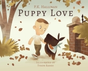 Puppy Love By P.K. Hallinan, Tyson Ranes (Illustrator) Cover Image