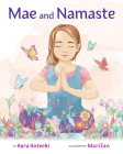 Mae and Namaste By Kara Kotecki Cover Image