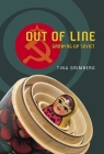 Out of Line: Growing Up Soviet Cover Image