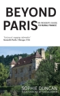 Beyond Paris: An insider's guide to Rural France Cover Image