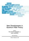 New Developments in Quantum Field Theory (NATO Science Series B: #366) By Poul Henrik Damgaard (Editor), Jerzy Jurkiewicz (Editor) Cover Image