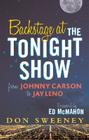 Backstage at the Tonight Show: From Johnny Carson to Jay Leno By Don Sweeney, Ed McMahon (Foreword by) Cover Image
