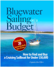 Bluewater Sailing on a Budget By James Elfers Cover Image