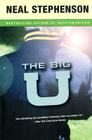 The Big U By Neal Stephenson Cover Image