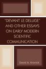 'Devant le Deluge' and Other Essays on Early Modern Scientific Communication By David A. Kronick Cover Image