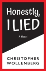 Honestly, I Lied Cover Image