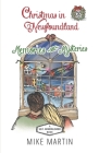 Christmas in Newfoundland - Memories and Mysteries: A Sgt. Windflower Holiday Mystery By Mike Martin Cover Image