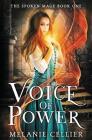 Voice of Power By Melanie Cellier Cover Image