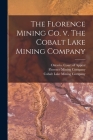 The Florence Mining Co. V. The Cobalt Lake Mining Company Cover Image