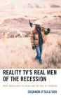Reality Tv's Real Men of the Recession: White Masculinity in Crisis and the Rise of Trumpism Cover Image
