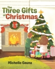 The Three Gifts of Christmas Cover Image