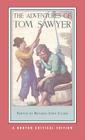 The Adventures of Tom Sawyer: A Norton Critical Edition (Norton Critical Editions) By Mark Twain, Beverly Lyon Clark (Editor) Cover Image