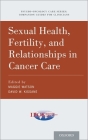 Sexual Health, Fertility, and Relationships in Cancer Care (Psycho Oncology Care) By Maggie Watson (Editor), David Kissane (Editor) Cover Image