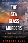 The Sea Glass Murders By Timothy Cole Cover Image