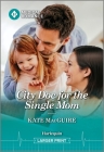 City Doc for the Single Mom By Kate Macguire Cover Image
