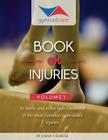 The Gymnast Care Book on Injuries: At home and in the gym treatment of the most common gymnastics injuries Cover Image