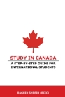 Study in Canada: A step-by-step guide for international students: A step-by-step guide for international students Cover Image