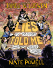 Lies My Teacher Told Me: A Graphic Adaptation By James W. Loewen, Nate Powell Cover Image