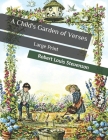 A Child's Garden of Verses: Large Print By Robert Louis Stevenson Cover Image