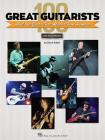 100 Great Guitarists and the Gear That Made Them Famous By Dave Rubin (Other) Cover Image