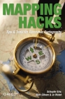 Mapping Hacks: Tips & Tools for Electronic Cartography By Schuyler Erle, Rich Gibson, Jo Walsh Cover Image