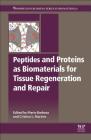 Peptides and Proteins as Biomaterials for Tissue Regeneration and Repair Cover Image