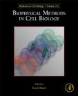 Biophysical Methods in Cell Biology: Volume 125 By Ewa Paluch (Volume Editor) Cover Image