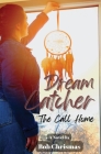 Dream Catcher: The Call Home Cover Image