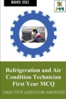 Refrigeration and Air Condition Technician First Year MCQ By Manoj Dole Cover Image