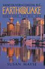 Earthquake: Surviving the Big One By Susan Mayse Cover Image