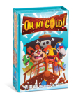 Oh My Gold By Blue Orange Games (Created by) Cover Image