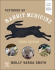 Textbook of Rabbit Medicine By Molly Varga Smith Cover Image