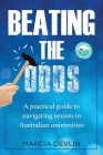 Beating the Odds: A practical guide to navigating sexism in Australian universities By Marcia Devlin Cover Image