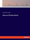 History of Christian Names Cover Image