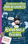 Charlie Joe Jackson's Guide to Planet Girl (Charlie Joe Jackson Series #5) Cover Image