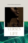 Justice Verses Life By Beverley Campbell Cover Image