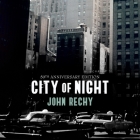 City of Night Lib/E By John Rechy, Paul Boehmer (Read by) Cover Image