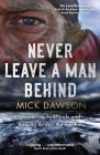 Never Leave a Man Behind: Around the Falklands and Rowing across the Pacific Cover Image