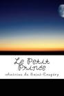 Le Petit Prince By Antoine De Saint-Exupery Cover Image