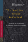 The Dead Sea Scrolls in Context (2 Vols): Integrating the Dead Sea Scrolls in the Study of Ancient Texts, Languages, and Cultures (Vetus Testamentum #140) By Armin Lange (Editor), Emanuel Tov (Editor), Matthias Weigold (Editor) Cover Image