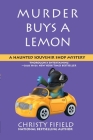 Murder Buys a Lemon By Christy Fifield Cover Image
