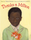 Thanks a Million By Nikki Grimes, Cozbi A. Cabrera (Illustrator) Cover Image