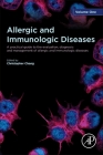 Allergic and Immunologic Diseases: A Practical Guide to the Evaluation, Diagnosis and Management of Allergic and Immunologic Diseases Cover Image
