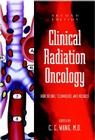 Clinical Radiation Oncology: Indications, Techniques, and Results Cover Image