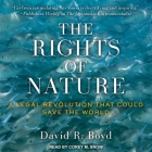 The Rights of Nature: A Legal Revolution That Could Save the World Cover Image